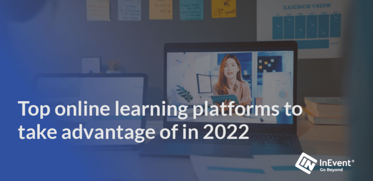 Top Online Learning Platforms to Take Advantage of in 2022 – InEvent Blog