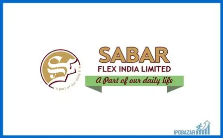 Sabar Flex India IPO Dates, GMP, Price, & Allotment Details 2022 – A-Z Eventz