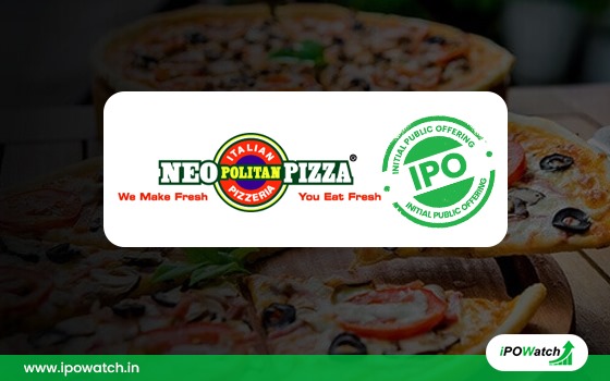NeoPolitan Pizza and Foods IPO Date, Review, Price, Allotment Details