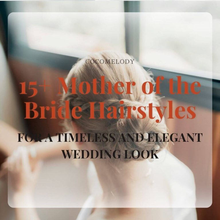 15+ Mother of the Bride Hairstyles for a Chic & Elegant Wedding Look