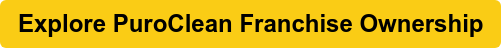 Explore PuroClean Franchise Ownership