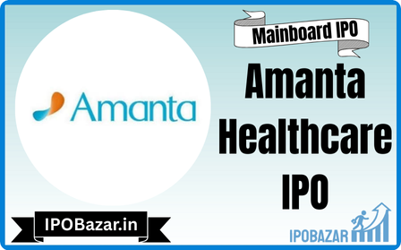 Amanta Healthcare IPO Dates, Review, Price, Allotment Details 2025 – A-Z Eventz