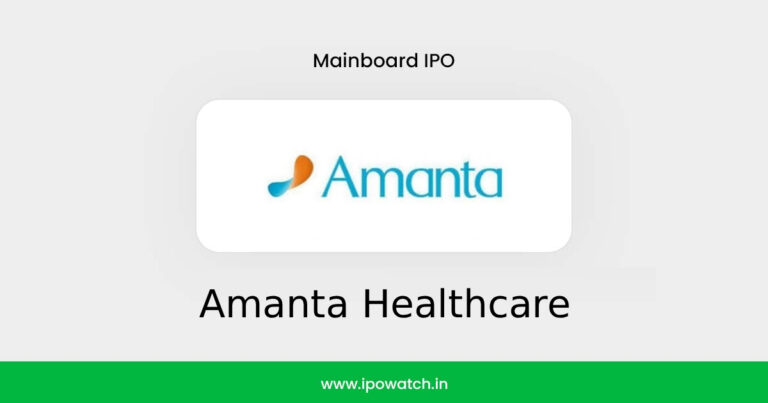 Amanta Healthcare IPO Review, Analysis, Good or Bad – IPO Watch