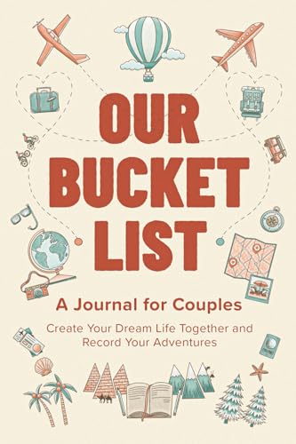 Our Bucket List Journal