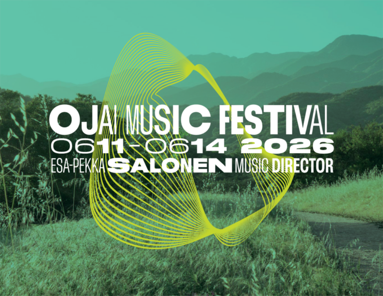 2026 Music Director Esa-Pekka Salonen and Artistic and Executive Director Ara Guzelimian announce full programming for the eightieth Festival: June 11 to 14, 2026 – Ojai Music Festival