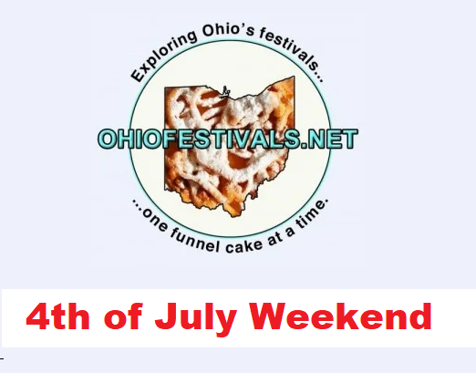 Ohio’s 4th of July Festival Weekend: July 2-5, 2026