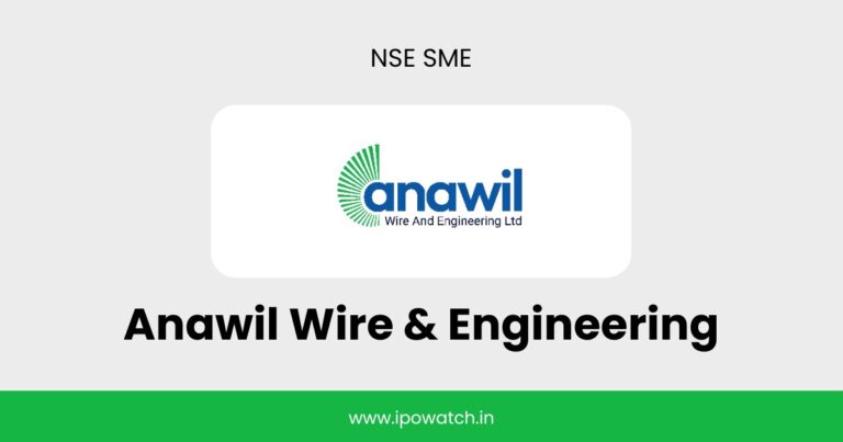 Anawil Wire & Engineering IPO Review (NSE SME) – IPO Watch