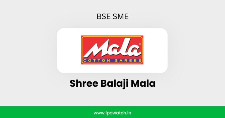 Shree Balaji (Mala) Textiles IPO Listing – IPO Watch
