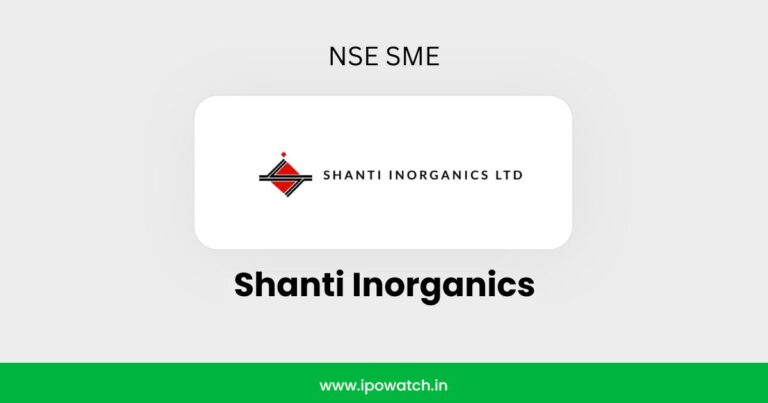 Shanti Inorganics IPO Subscription Status – IPO Watch