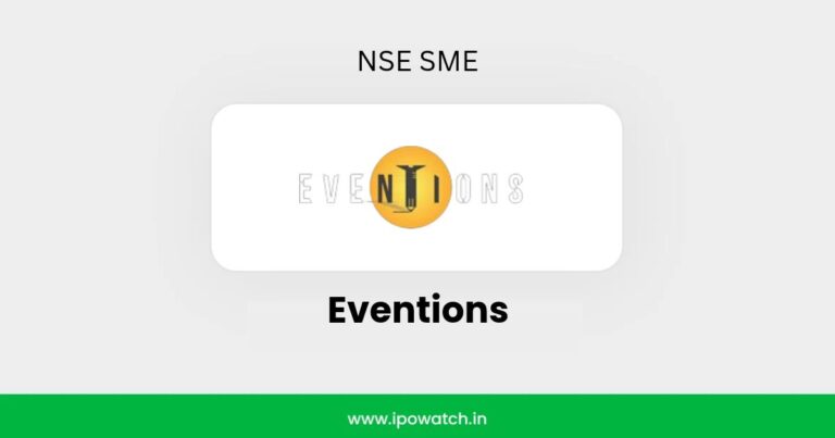 Eventions IPO Date, Review, Price, Allotment Details – IPO Watch