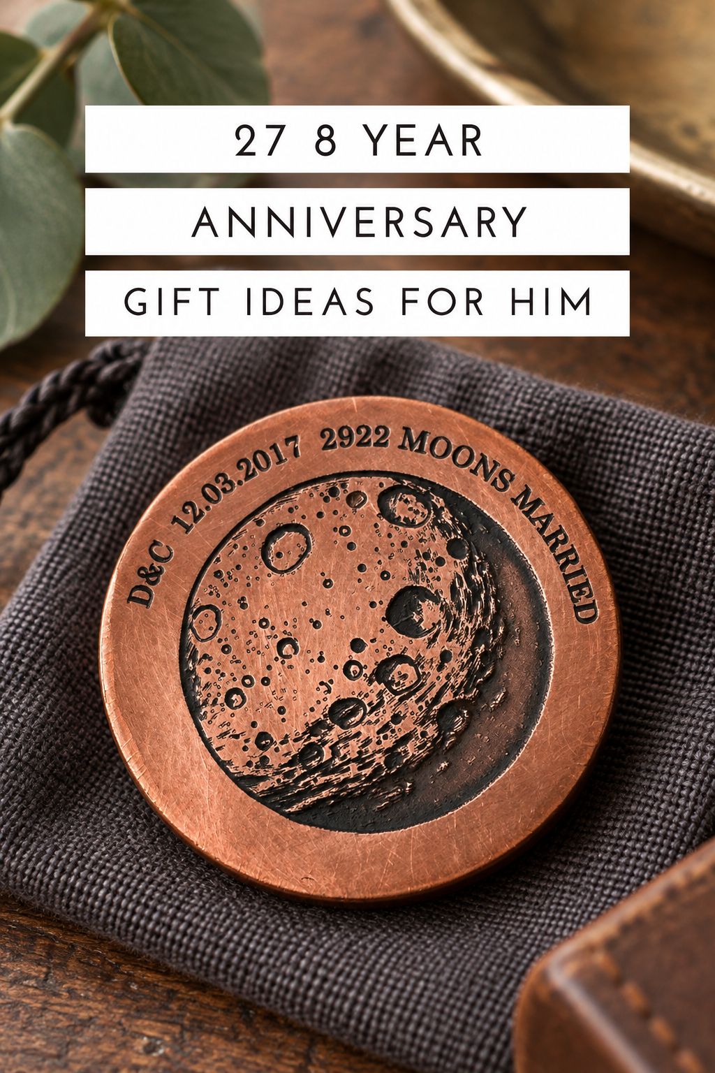 8 year anniversary gift ideas for him