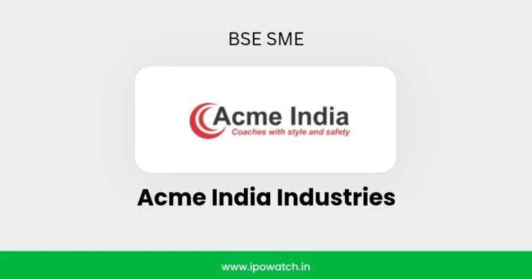Acme India Industries IPO Subscription Status – IPO Watch