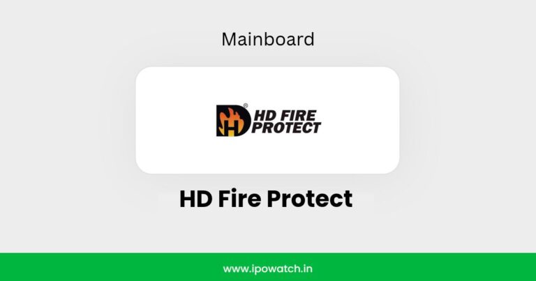 HD Fire Protect IPO Review by Dilip Davda – IPO Watch
