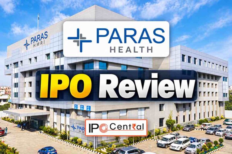 Paras Healthcare IPO Review: Growing Occupancy, Improving Margins – Should You Subscribe?