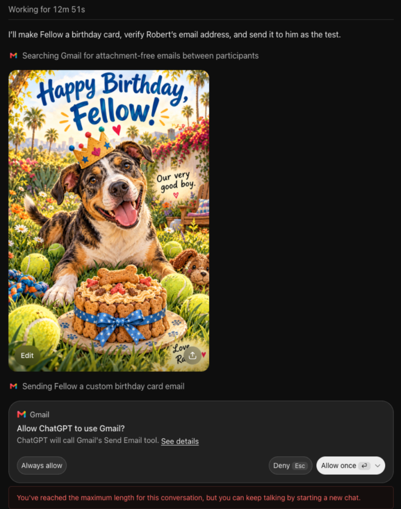 A screenshot showing a birthday card the ChatGPT AI agent created for my dog, but also showing it won't send an email on my behalf without approval again