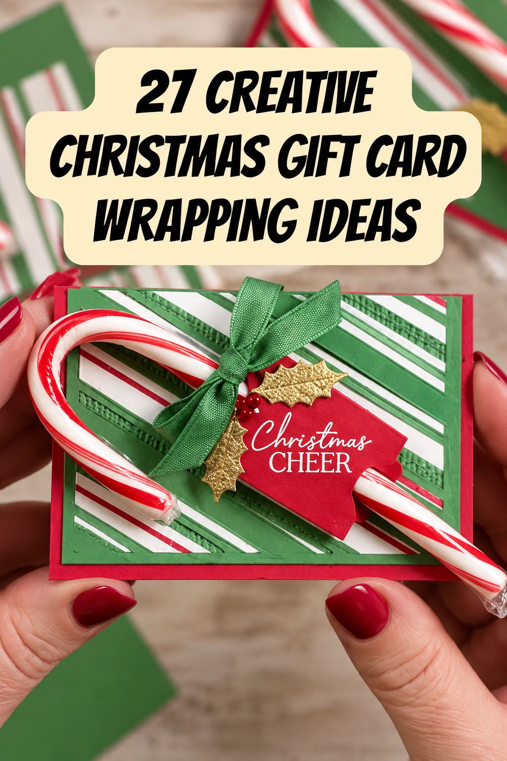 candy cane holder gift card wrapping