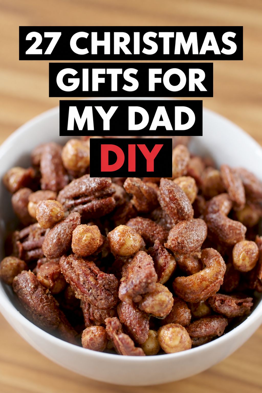 christmas gifts for my dad diy