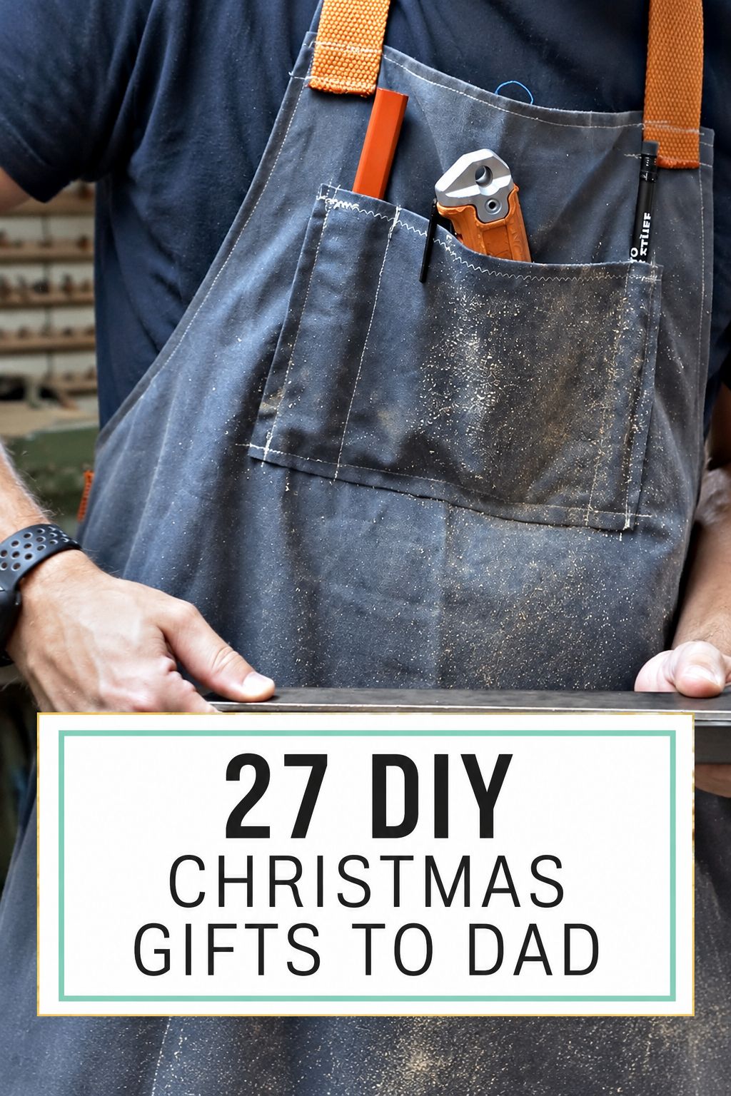 diy christmas gifts to dad